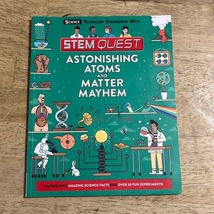 Stem Quest Science by Colin Stuart Astonishing Atoms and Matter Mayhem